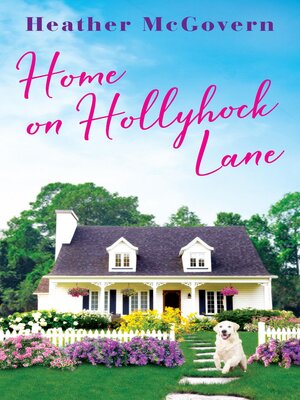 Home on Hollyhock Lane - ebook